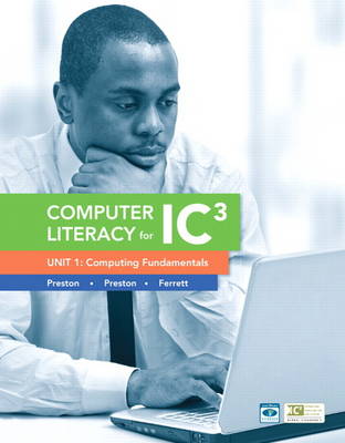 Computer Literacy for IC3 Unit 1: Computing Fundamentals (Paperback)