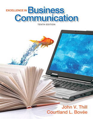 Excellence in Business Communication Plus MyBCommLab with Pearson eText -- Access Card Package