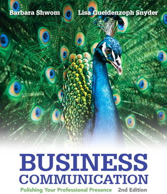 Business Communication: Polishing Your Professional Presence (Paperback)