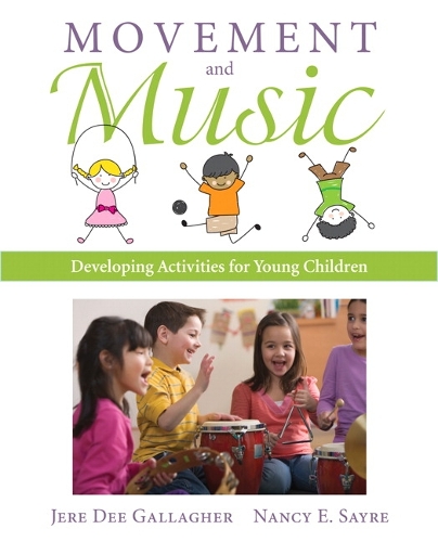 Movement and Music: Developing Activities for Young Children (Paperback)