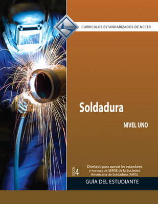 Welding Level 1 Trainee Guide in Spanish (Domestic Version) (Paperback)