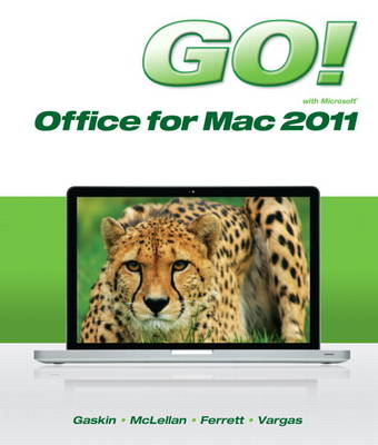 GO! with Mac Office 2011 (Spiral bound)