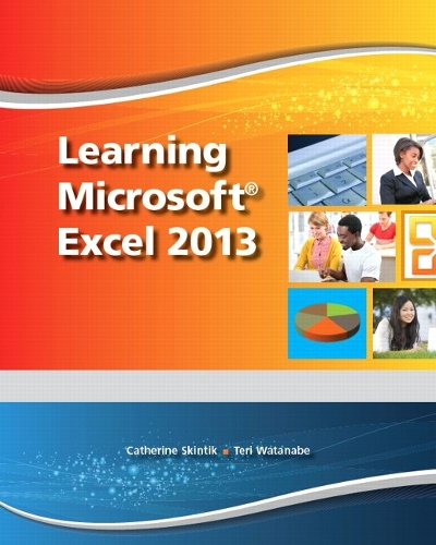 Learning Microsoft Excel 2013, Student Edition -- CTE/School