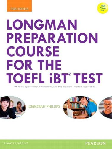Longman Preparation Course for the TOEFL (R) iBT Test, with MyEnglishLab and online access to MP3 files and online Answer Key (Paperback)
