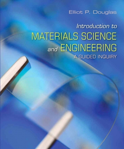 Introduction to Materials Science and Engineering: A Guided Inquiry with MasteringEngineering with Pearson Etext -- Access Card Package (Paperback)