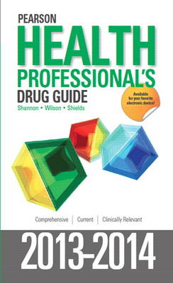 Pearson Health Professional's Drug Guide 2013-2014 (Hardback)