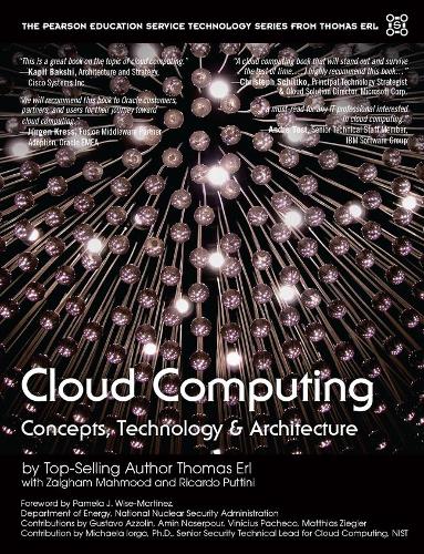 Cloud Computing: Concepts, Technology & Architecture - The Pearson Service Technology Series from Thomas Erl (Hardback)