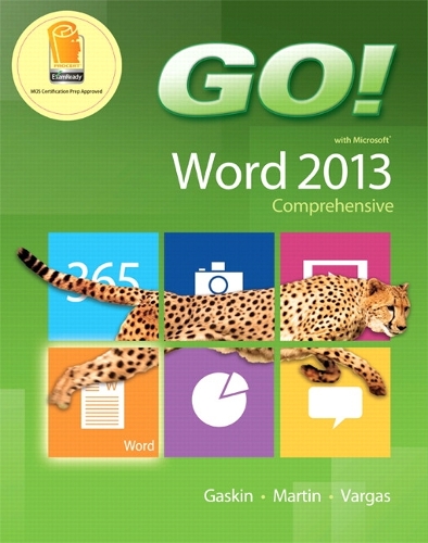 GO! with Microsoft Word 2013 Comprehensive (Spiral bound)