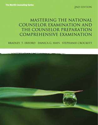 Mastering the National Counselor Exam and the Counselor Preparation Comprehensive Examination (Paperback)