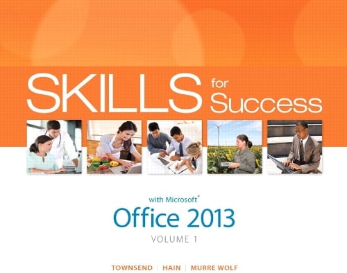 Skills for Success with Office 2013 Volume 1 (Spiral bound)
