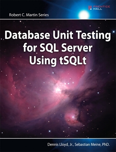 Database Unit Testing for SQL Server Using tSQLt (Paperback)