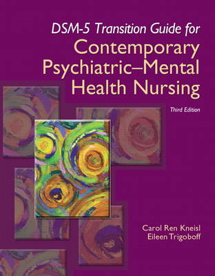 DSM-5 Transition Guide for Contemporary Psychiatric-Mental Health Nursing (Paperback)