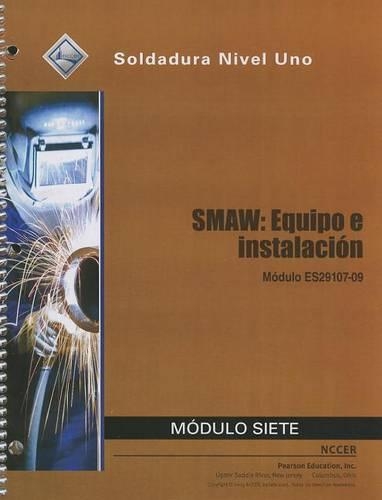 ES29107-09 SMAW-Equipment and Setup Trainee Guide in Spanish (Paperback)
