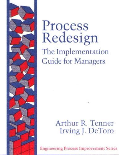 Process Redesign: The Implementation Guide for Managers (paperback) (Paperback)