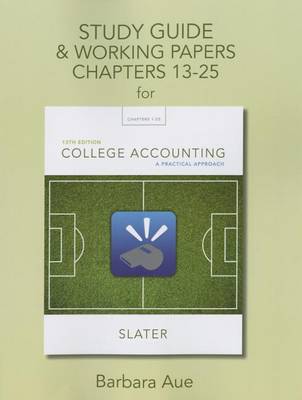 Study Guide & Working Papers for College Accounting: A Practical Approach, Chapters 13-25 (Paperback)