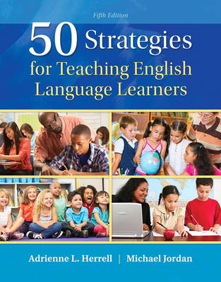 50 Strategies for Teaching English Language Learners (Paperback)