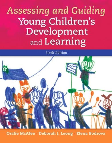 Assessing and Guiding Young Children's Development and Learning (Paperback)