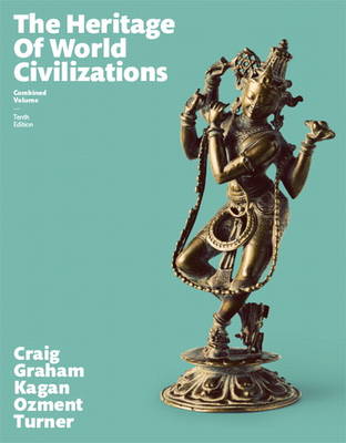 Heritage of World Civilizations, The, Combined Volume (Paperback)