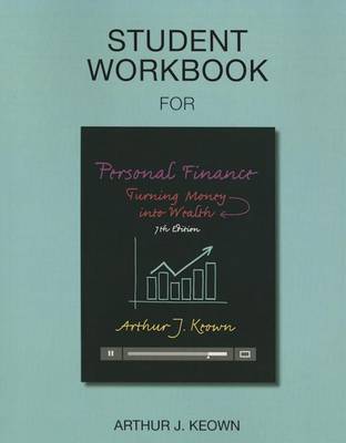 Student Workbook for Personal Finance: Turning Money into Wealth (Paperback)