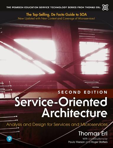 Service-Oriented Architecture: Analysis and Design for Services and Microservices (Hardback)