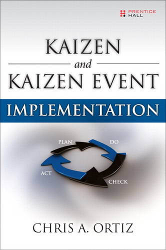 Kaizen and Kaizen Event Implementation (paperback) (Paperback)