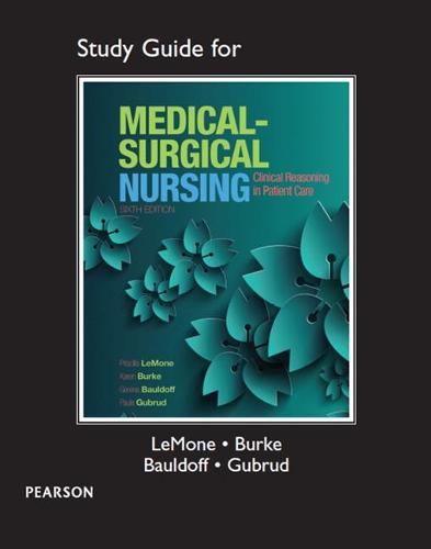 Study Guide for Medical-Surgical Nursing: Clinical Reasoning in Patient Care (Paperback)