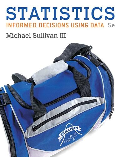 Statistics: Informed Decisions Using Data plus MyStatLab with Pearson eText -- Access Card Package