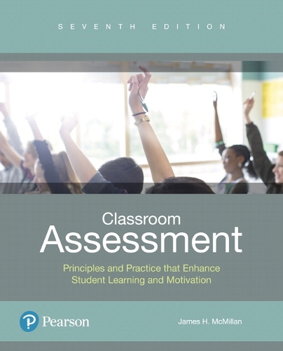 MyLab Education with Enhanced Pearson eText -- Access Card -- for Classroom Assessment: Principles and Practice that Enhance Student Learning and Motivation (Digital product license key)