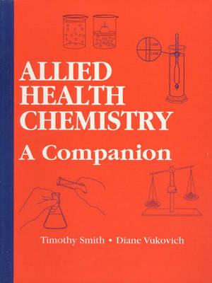 Allied Health Chemistry: A Companion (Paperback)