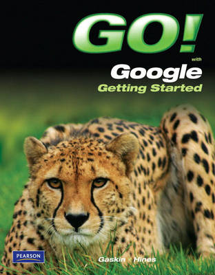 GO! with Google Getting Started (Paperback)