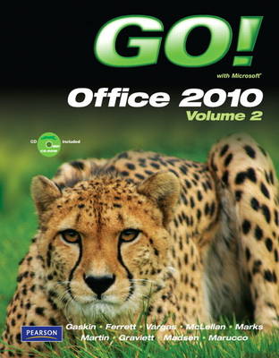 GO! with Microsoft Office 2010 Volume 2 (Paperback)