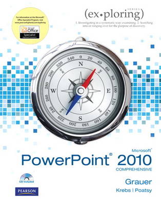 Exploring Microsoft Office PowerPoint 2010 Comprehensive (Paperback)