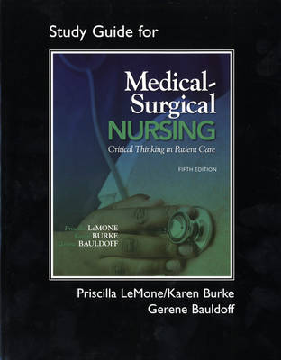 Student Study Guide for Medical-Surgical Nursing: Critical Thinking in Patient Care (Paperback)