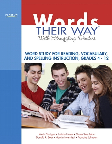 Words Their Way with Struggling Readers: Word Study for Reading, Vocabulary, and Spelling Instruction, Grades 4 - 12 (Paperback)