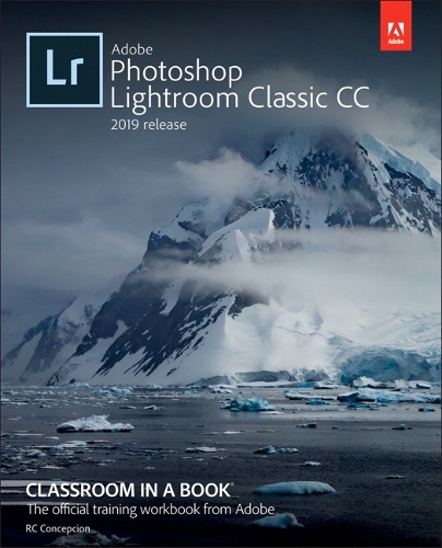 Adobe Lightroom CC Classroom in a Book (Paperback)