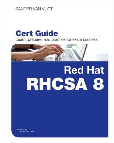 Red Hat RHCSA 8 Cert Guide: EX200 (Paperback)