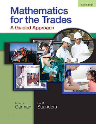 Mathematics for the Trades: A Guided Approach (Paperback)