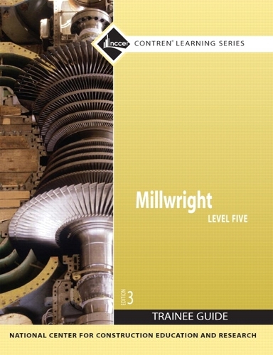 Millwright: Millwright Level 5 Trainee Guide, Paperback Trainee Guide Level 5 (Paperback)