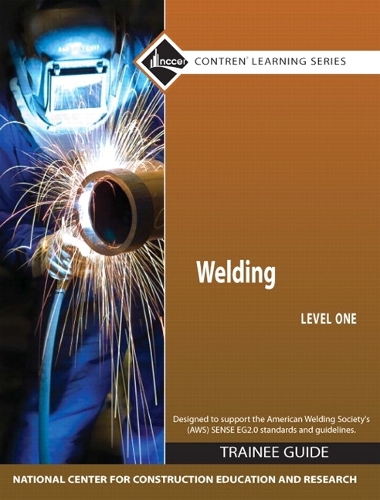 Welding Level 1 Trainee Guide, Hardcover (Hardback)