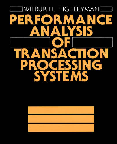 Performance Manual of Transaction Processing Systems (Hardback)