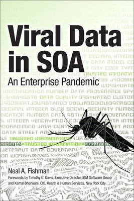 Viral Data in SOA: An Enterprise Pandemic (Paperback)