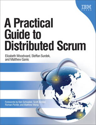 A Practical Guide to Distributed Scrum (Paperback)