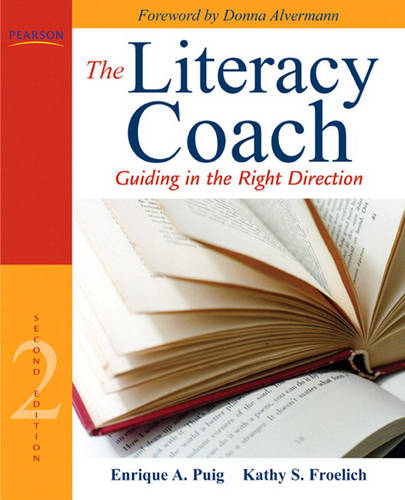 The Literacy Coach: Guiding in the Right Direction (Paperback)