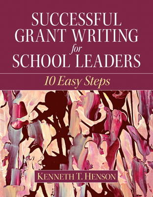 Successful Grant Writing for School Leaders: 10 Easy Steps (Paperback)