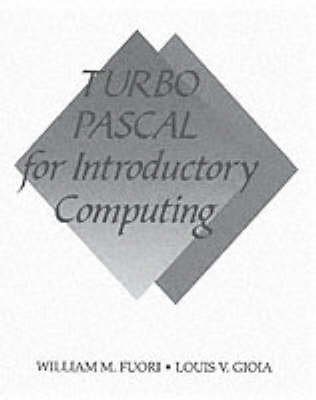 Turbo Pascal for Introductory Computing (Paperback)
