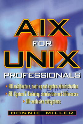 AIX for UNIX Professionals (Hardback)