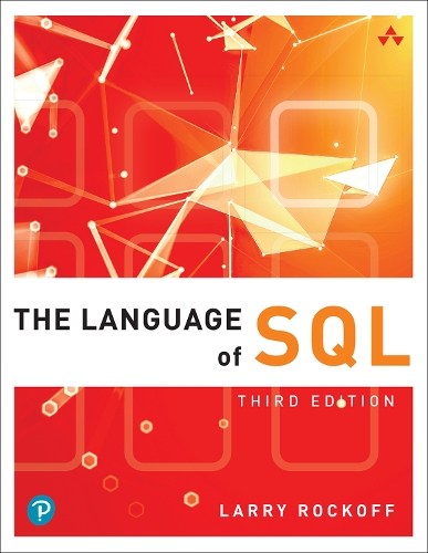 Language of SQL, The by Larry Rockoff | Waterstones