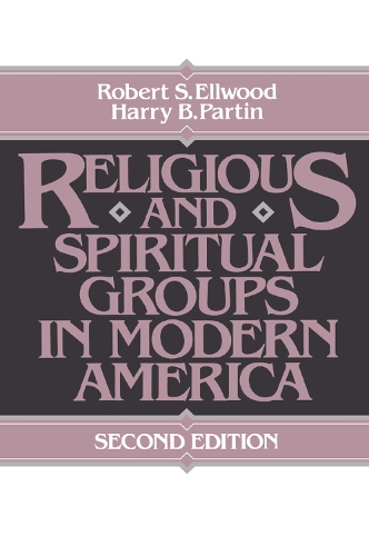 Religious and Spiritual Groups in Modern America (Paperback)