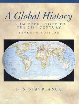 A Global History: From Prehistory to the 21st Century (Hardback)