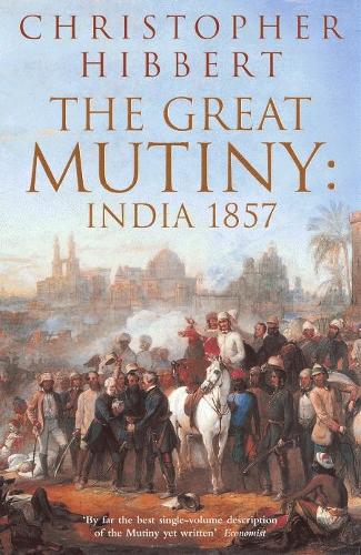 The Great Mutiny: India 1857 (Paperback)